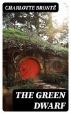 The Green Dwarf (eBook, ePUB)