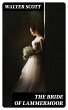 The Bride of Lammermoor (eBook, ePUB) - Bild 1