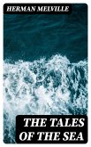 The Tales of the Sea (eBook, ePUB)
