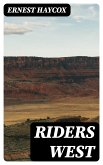 Riders West (eBook, ePUB)