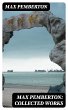 Max Pemberton: Collected Works (eBook,... - Bild 1