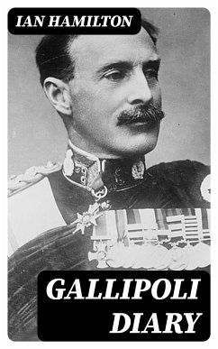 Gallipoli Diary (eBook, ePUB) - Hamilton, Ian