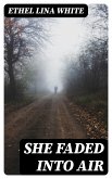 She Faded Into Air (eBook, ePUB)