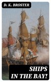 Ships in the Bay! (eBook, ePUB)