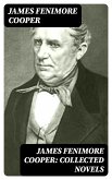 James Fenimore Cooper: Collected Novels (eBook, ePUB)