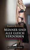 Männer sind alle gleich verdorben   Erotische Geschichte (eBook, ePUB)