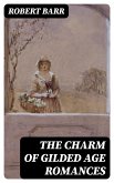 The Charm of Gilded Age Romances (eBook, ePUB)