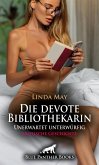 Die devote Bibliothekarin / Unerwartet unterwürfig   Erotische Geschichte (eBook, ePUB)