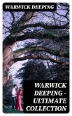 Warwick Deeping - Ultimate Collection (eBook, ePUB)