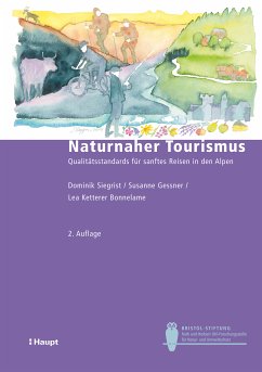 Naturnaher Tourismus (eBook, PDF) - Siegrist, Dominik; Gessner, Susanne; Ketterer Bonnelame, Lea