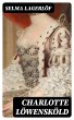 Charlotte Löwensköld (eBook, ePUB) - Bild 1