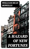 A Hazard of New Fortunes (eBook, ePUB)