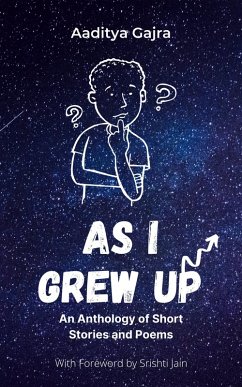 As I Grew Up (eBook, ePUB) - Gajra, Aaditya