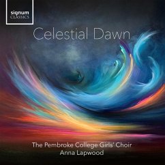 Celestial Dawn - Lapwood,Anna/Pembroke College Girls' Choir