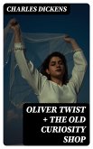 Oliver Twist + The Old Curiosity Shop (eBook, ePUB)