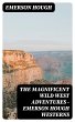 The Magnificent Wild West Adventures -... - Bild 1