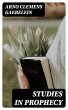 Studies in Prophecy (eBook, ePUB) - Bild 1
