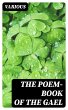 The Poem-Book of the Gael (eBook, ePUB) - Bild 1