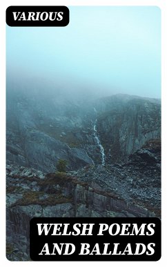 Welsh Poems and Ballads (eBook, ePUB) - Various