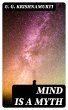Mind is a Myth (eBook, ePUB) - Bild 1