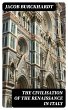 The Civilisation of the Renaissance in... - Bild 1