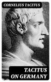 Tacitus on Germany (eBook, ePUB)