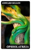 Ophiolatreia (eBook, ePUB)
