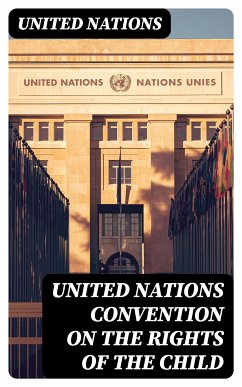 United Nations Convention on the Rights of the Child (eBook, ePUB) - Nations, United