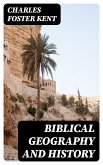 Biblical Geography and History (eBook, ePUB)