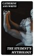 The Student's Mythology (eBook, ePUB) - Bild 1