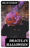 Dracula's Halloween (eBook, ePUB) Dracula's Halloween (eBook, ePUB)