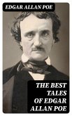 The Best Tales of Edgar Allan Poe (eBook, ePUB)