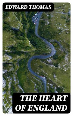The Heart of England (eBook, ePUB) - Thomas, Edward