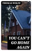 You Can't Go Home Again (eBook, ePUB)