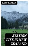 Station Life in New Zealand (eBook, ePUB)