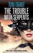 The Trouble With Serpents (eBook, ePUB) - Bild 1