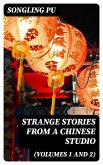 Strange Stories from a Chinese Studio (Volumes 1 and 2) (eBook, ePUB)