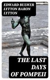 The Last Days of Pompeii (eBook, ePUB)