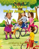 La Nueva Mejor Amiga de Mia (Mi Mia) (eBook, ePUB)