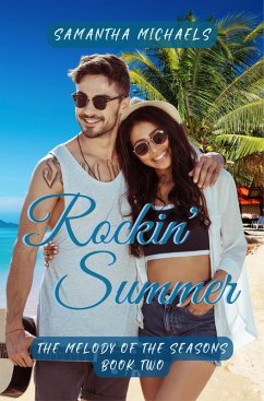 Rockin' Summer (The Melody of the Seasons, #2) (eBook, ePUB) - Michaels, Samantha