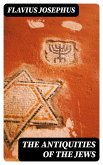The Antiquities of the Jews (eBook, ePUB)