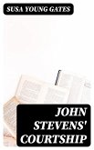 John Stevens' Courtship (eBook, ePUB)