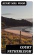 Court Netherleigh (eBook, ePUB) - Bild 1