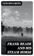 Frank Reade and His Steam Horse (eBook,... - Bild 1