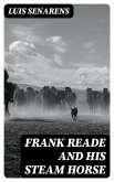 Frank Reade and His Steam Horse (eBook, ePUB)