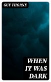 When It Was Dark (eBook, ePUB)