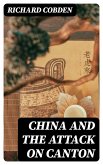 China and the Attack on Canton (eBook, ePUB)