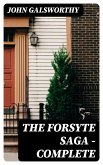 The Forsyte Saga - Complete (eBook, ePUB)