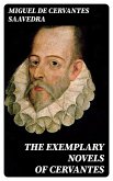 The Exemplary Novels of Cervantes (eBook, ePUB)
