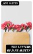 The Letters of Jane Austen (eBook, ePUB) - Bild 1